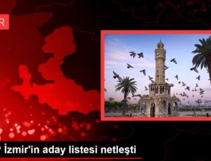 CHP İzmir’in aday listesi netleşti